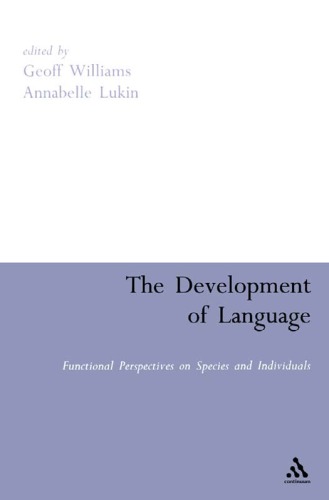 خرید و دانلود نسخه کامل کتاب The Development of Language: Functional Perspectives on Species and Individuals