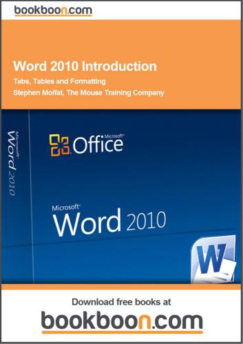 خرید و دانلود نسخه کامل کتاب Word 2010 Introduction. Tabs, Tables and Formatting