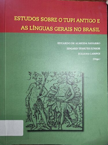 خرید و دانلود نسخه کامل کتاب Estudos sobre o tupi antigo e as línguas gerais no Brasil