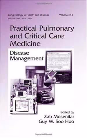 [PDF] دانلود کتاب Lung Biology In Health And Disease Volume 214 Practical Pulmonary And Critical Care Medicine - Disease Management, 2006