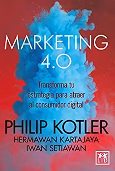 خرید و دانلود نسخه کامل کتاب Marketing 4.0 (Acción empresarial) (Spanish Edition) -   pdf