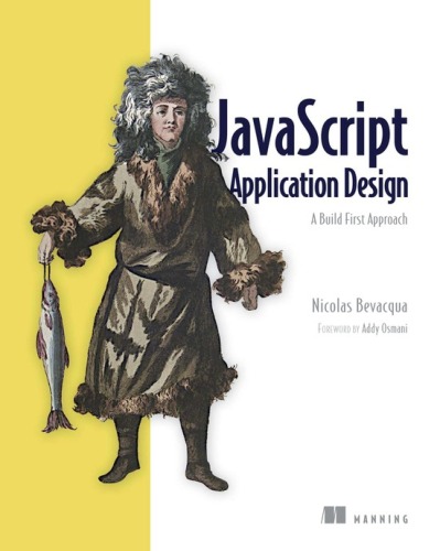 خرید و دانلود نسخه کامل کتاب JavaScript Application Design: A Build First Approach