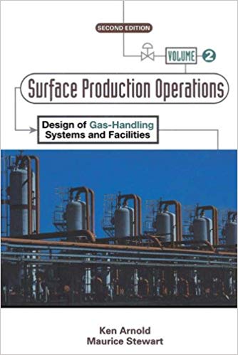  دانلود کتاب Surface Production Operations, Volume 2 - Design Of Gas-Handling Systems And Facilities, 2nd ed, 1999 - دانلود کتاب های دانشگاهی