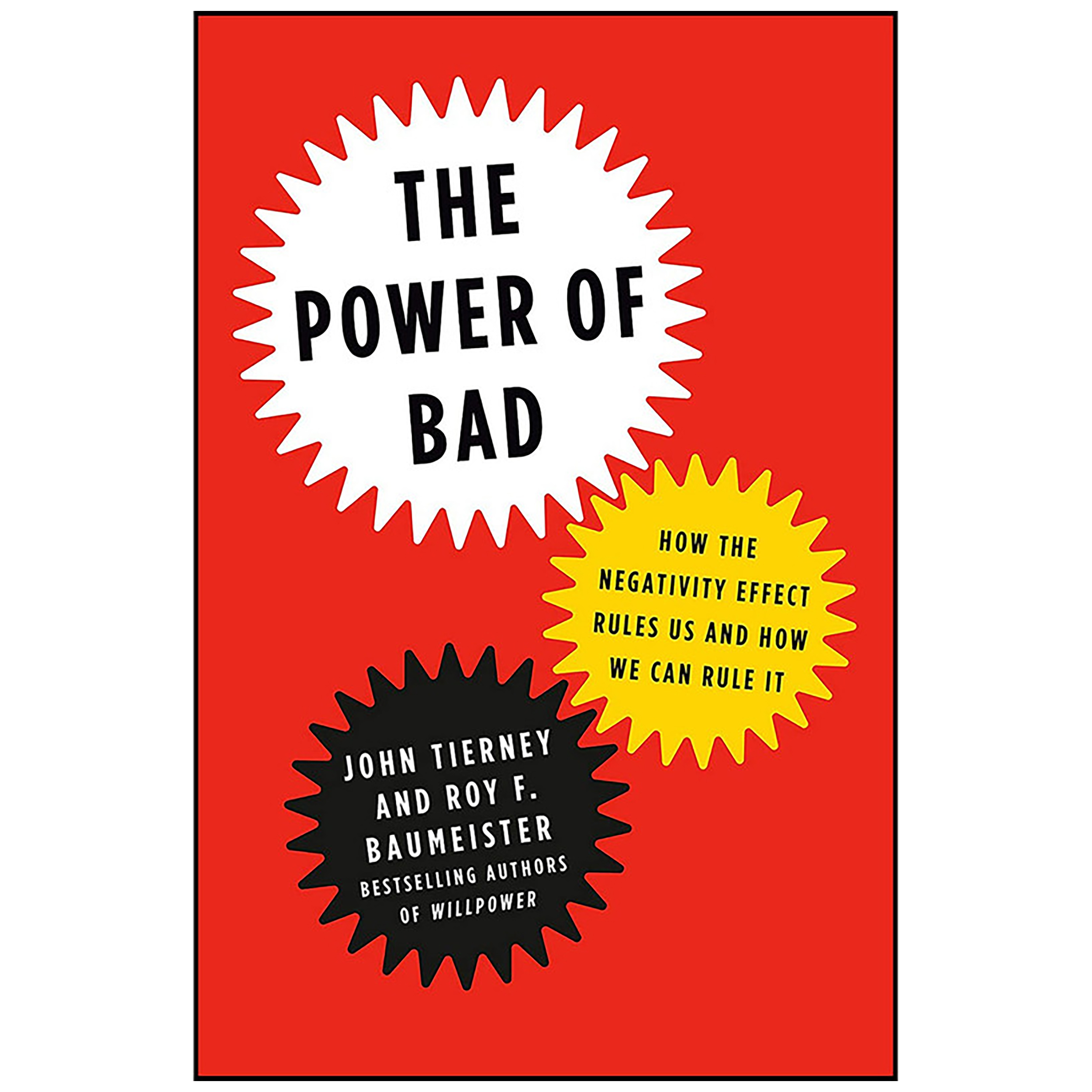 کتاب The Power of Bad اثر John Tierney and Roy F Baumeister انتشارات Penguin Press