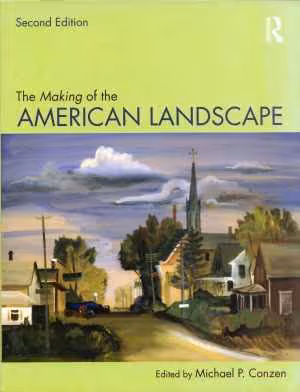 [PDF] دانلود کتاب The Making Of The American Landscape, 2nd ed, 2010