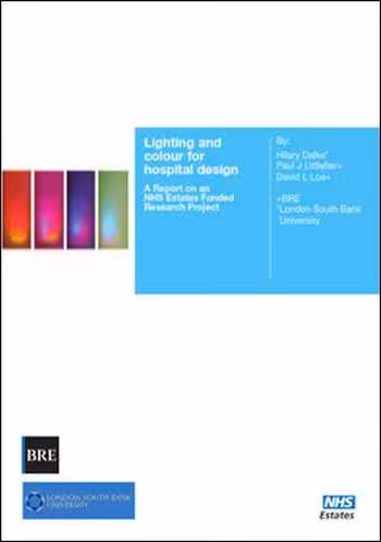 󾕇 دانلود کتاب Lighting and Colour for Hospital Design - دانلود کتاب های دانشگاهی