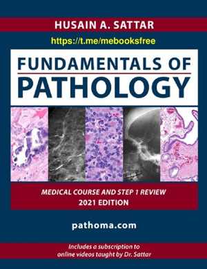 [PDF] دانلود کتاب Fundamentals Of Pathology - Medical Course And Step 1 Review, 2021th ed, 2021