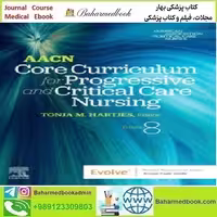 AACN Core Curriculum for Progressive and Critical Care Nu