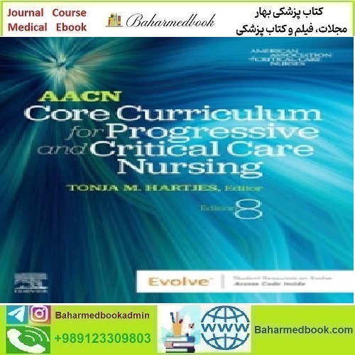 AACN Core Curriculum for Progressive and Critical Care Nu