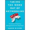 کتاب Taking the Work Out of Networking اثر Karen Wickre انتشارات Gallery Books