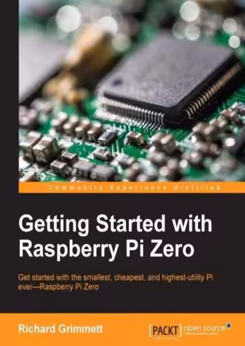 خرید و دانلود نسخه کامل کتاب Getting Started with Raspberry Pi Zero