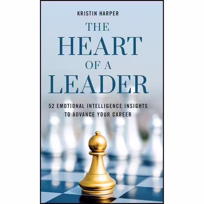 کتاب زبان اصلی The Heart of a Leader اثر Kristin Harper