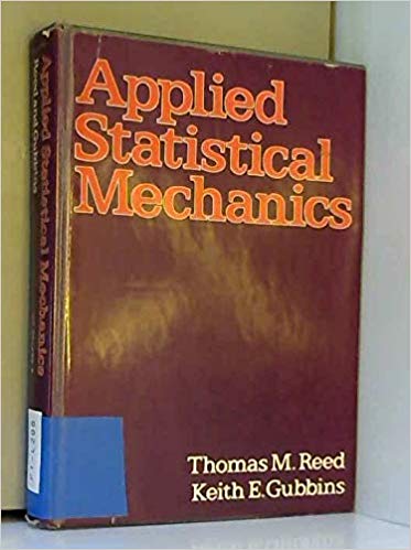 خرید و دانلود نسخه کامل کتاب Applied statistical mechanics;: Thermodynamic and transport properties of fluids (Chemical engineering series)