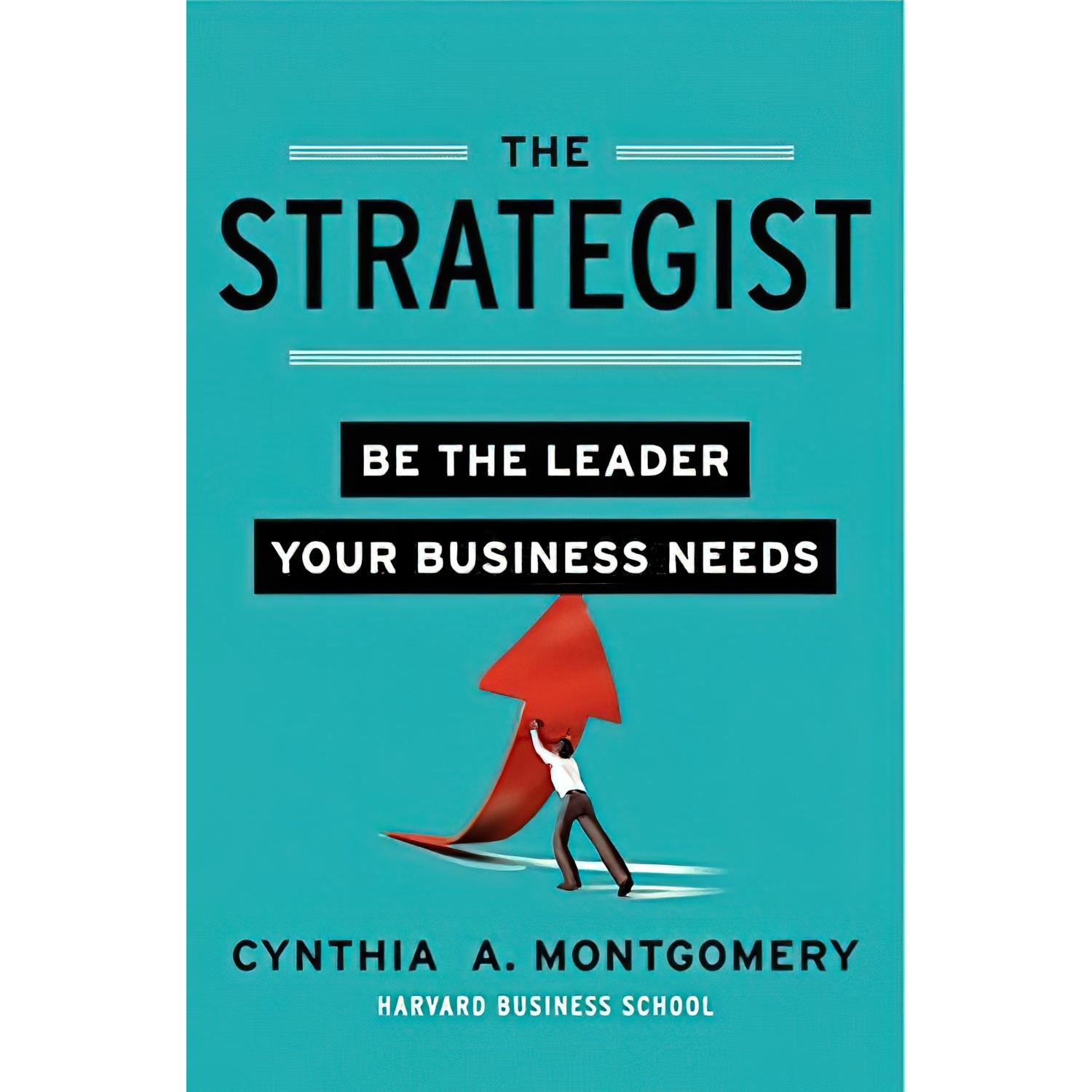 کتاب The Strategist اثر Cynthia A Montgomery انتشارات Harper Business