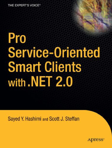 خرید و دانلود نسخه کامل کتاب Pro Service-Oriented Smart Clients with .NET 2.0
