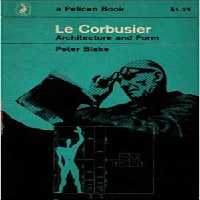 [PDF] دانلود کتاب Le Corbusier, Architecture And Form, 1964
