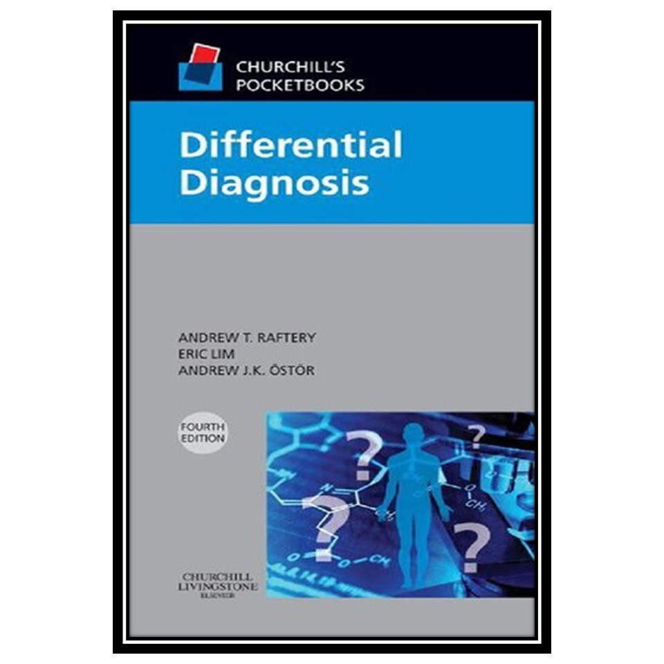 کتاب Churchills Pocketbook of Differential Diagnosis اثر جمعی از نویسندگان انتشارات مؤلفین طلایی