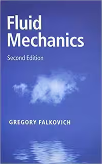 󾕇 دانلود کتاب Falkovich G., Fluid Mechanics, 2nd ed, 2018 - دانلود کتاب های دانشگاهی
