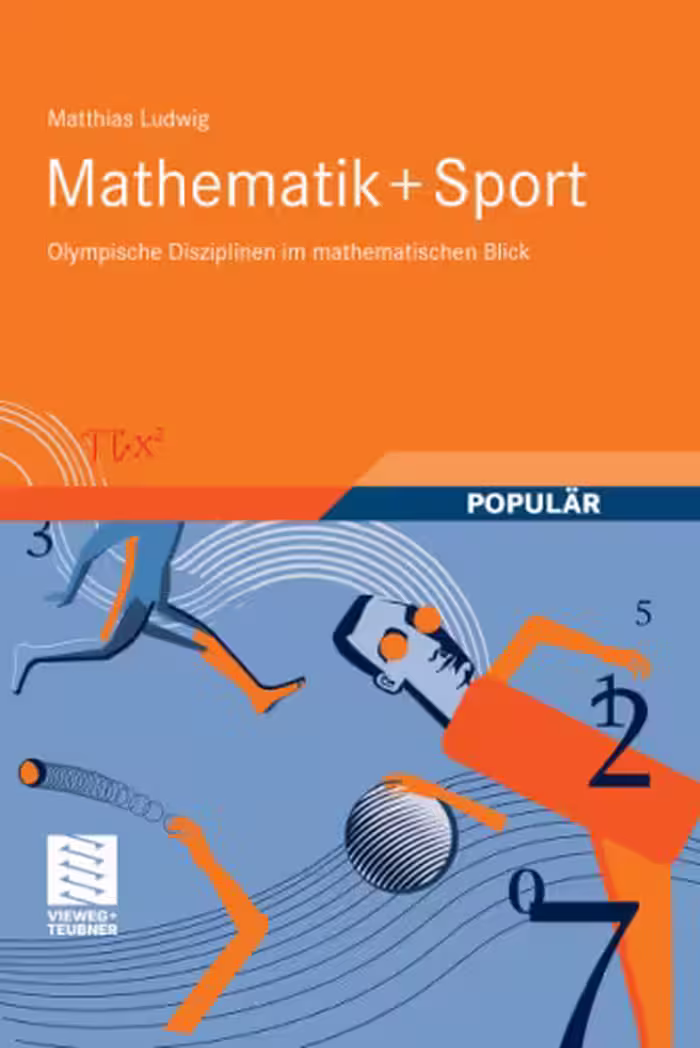 خرید و دانلود نسخه کامل کتاب Mathematik Sport: Olympische Disziplinen im mathematischen Blick