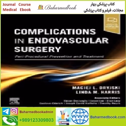 Complications in Endovascular Surgery TRUE PDF price 1€ - کتاب پزشکی بهار