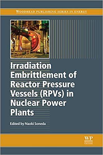  دانلود کتاب Irradiation Embrittlement Of Reactor Pressure Vessels In Nuclear Power Plants, 2015 - دانلود کتاب های دانشگاهی