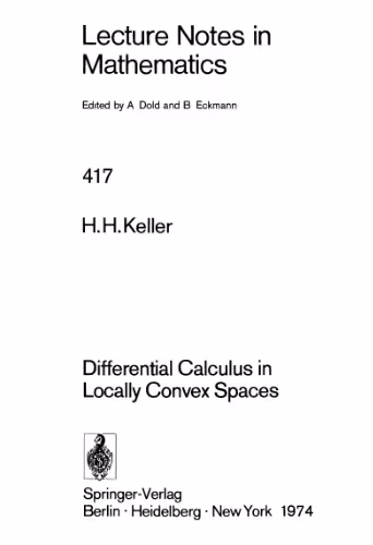 خرید و دانلود نسخه کامل کتاب Differential Calculus in Locally Convex Spaces