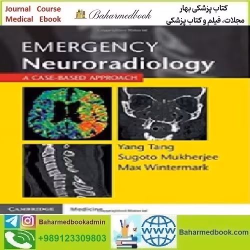Emergency Neuroradiology A Case Based Approach 2015 T