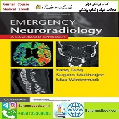 Emergency Neuroradiology A Case Based Approach 2015 T