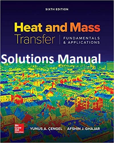 خرید و دانلود نسخه کامل کتاب [Solutions Manual] Heat and Mass Transfer: Fundamentals and Applications (6th Edition) - Pdf