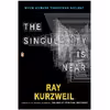 کتاب The Singularity Is Near: When Humans Transcend Biology اثر Ray Kurzweil انتشارات Penguin 