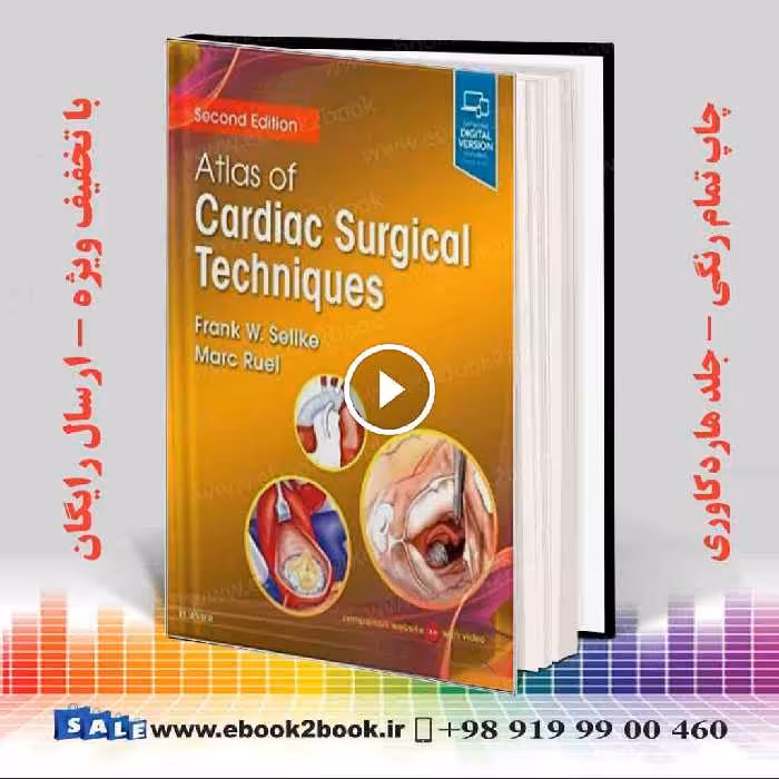Atlas of Cardiac Surgical Techniques 2nd Edition