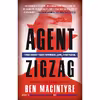 کتاب Agent Zigzag اثر Ben Macintyre انتشارات Crown