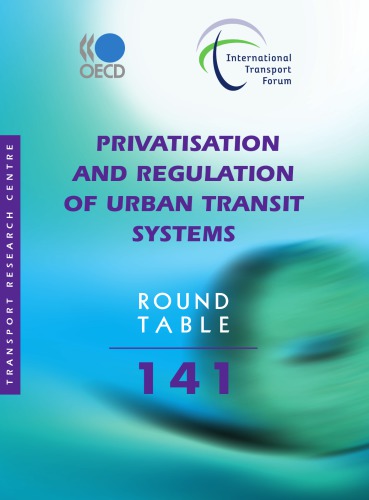 󾕇 دانلود کتاب Privatisation And Regulation Of Urban Transit Systems, 2008 - دانلود کتاب های دانشگاهی