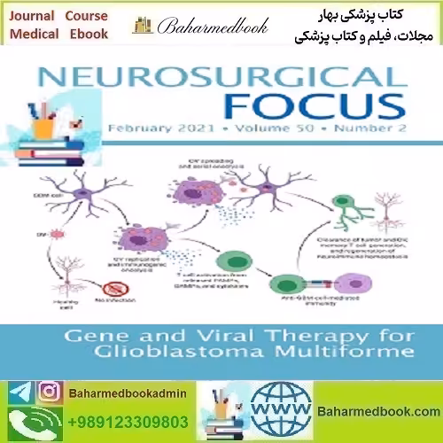 Neurosurgical Focus 2025 Full Archives TRUE PDF at 15€ - کتاب پزشکی بهار