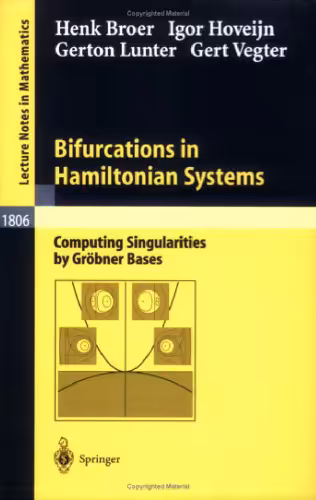 خرید و دانلود نسخه کامل کتاب Bifurcations in Hamiltonian systems: computing singularities by Gröbner bases