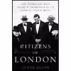 کتاب Citizens of London اثر Lynne Olson انتشارات Random House