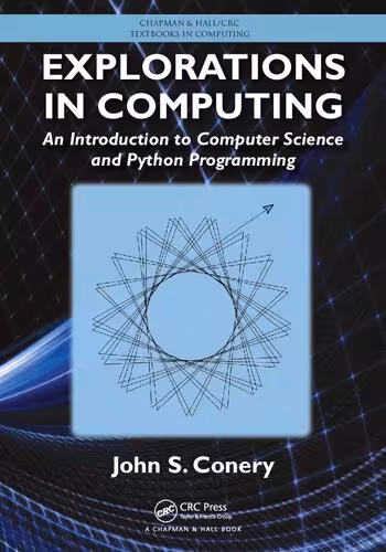 خرید و دانلود نسخه کامل کتاب Explorations in Computing: An Introduction to Computer Science and Python Programming
