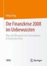 خرید و دانلود نسخه کامل کتاب Die Finanzkrise 2008 im Unbewussten - PDF
