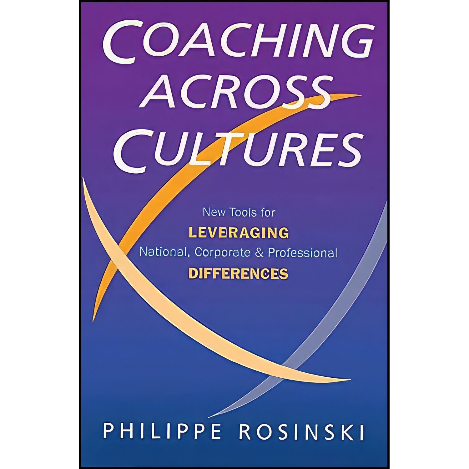 کتاب زبان اصلی Coaching Across Cultures اثر Philippe Rosinski
