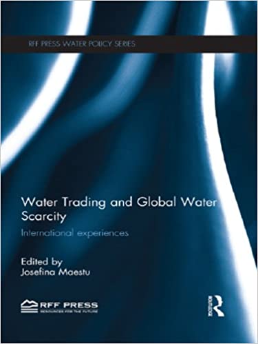 خرید و دانلود نسخه کامل کتاب Water Trading and Global Water Scarcity: International Experiences - PDF
