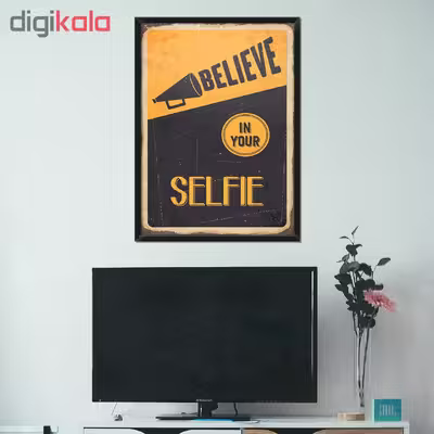 تابلو فنچ آرت طرح Believe in your Selfie کد GPH283-H