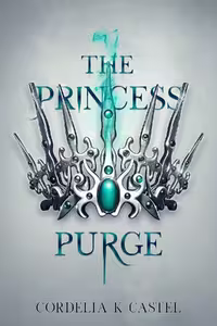 The Princess Purge (The Princess Trials Book 4)