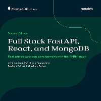 خرید و دانلود نسخه کامل کتاب Full Stack FastAPI, React, and MongoDB (for Raymond Rhine)