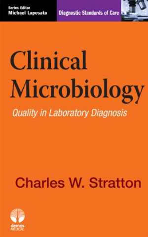 [PDF] دانلود کتاب Clinical Microbiology - Quality In Laboratory Diagnosis, 2011