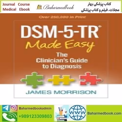 DSM 5 TR Made Easy The Clinician's Guide to Diagnosis 2023