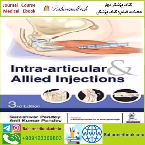 Intra articular &amp; Allied Injections TRUE PDF price 1€ - کتاب پزشکی بهار