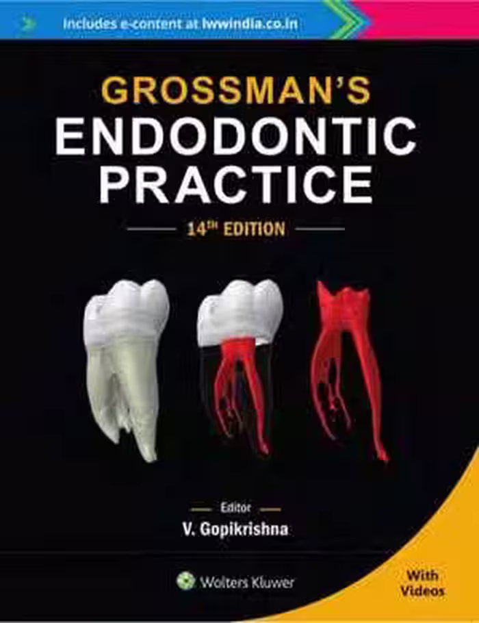 [PDF] دانلود کتاب Grossman’S Endodontic Practice, 2020
