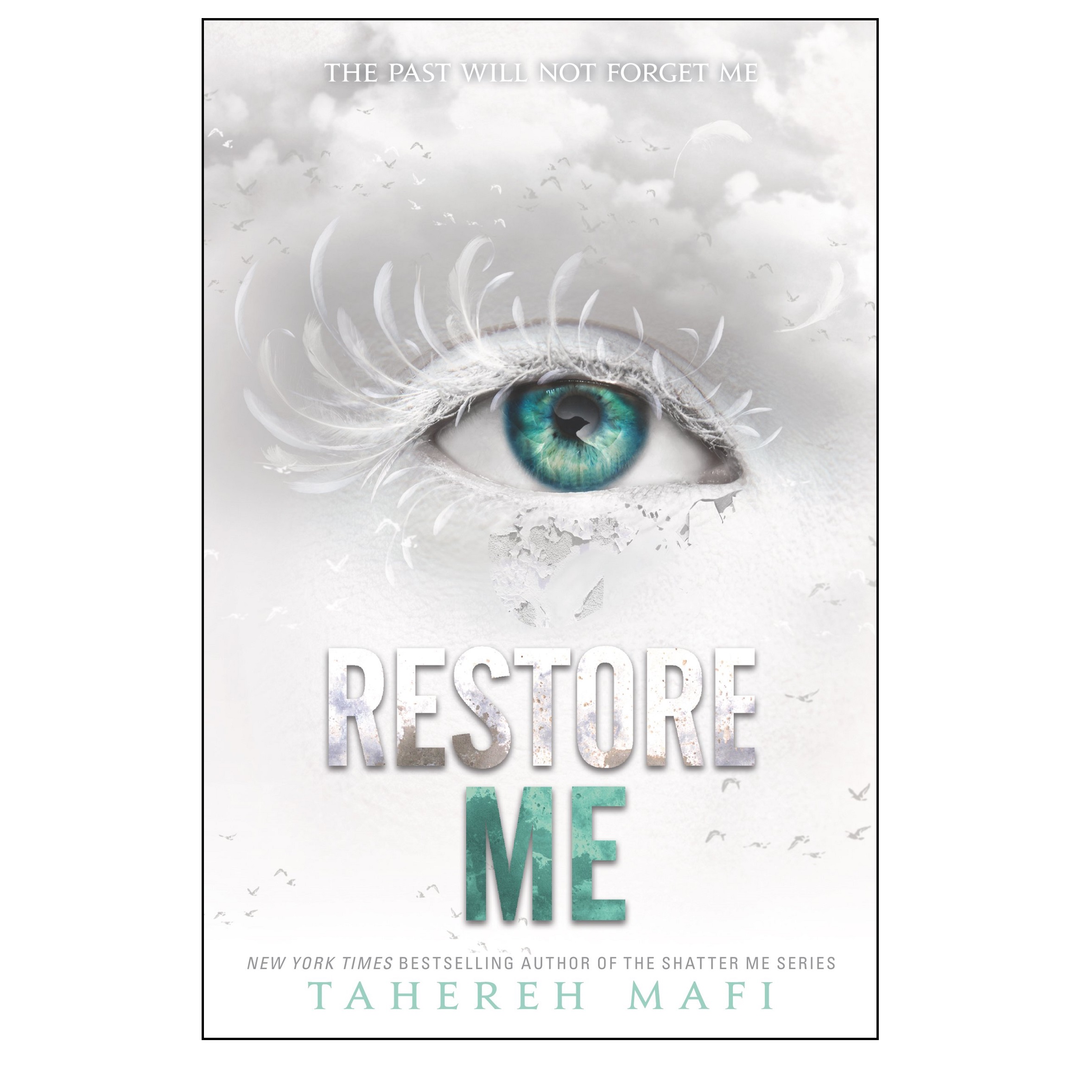 کتاب Restore Me اثر Tahereh Mafi انتشارات HarperCollins