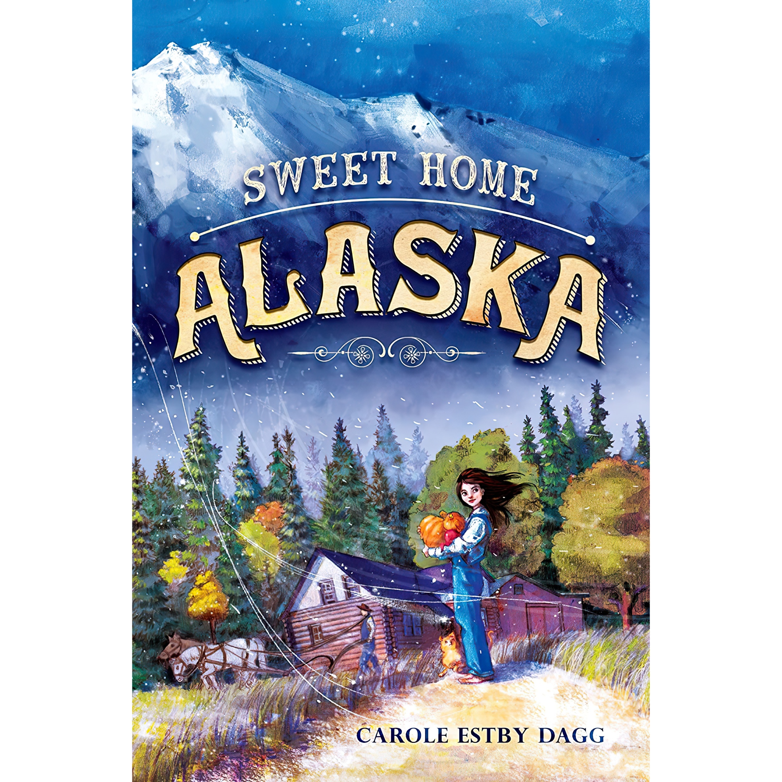 کتاب Sweet Home Alaska اثر Carole Estby Dagg انتشارات Nancy Paulsen Books