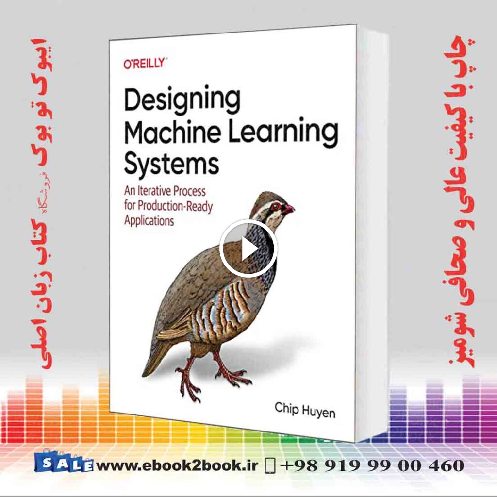 Designing Machine Learning Systems